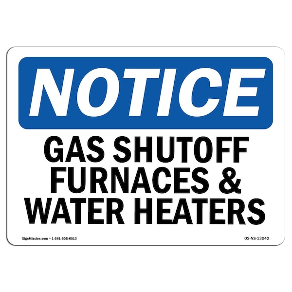 Signmission OSHA Notice Sign, 7" Height, 10" Width, Gas Shutoff Furnaces And Water Heaters Sign, Landscape OS-NS-D-710-L-13042 - main